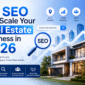 How SEO Can Scale Your Real Estate Business in 2026 85x85